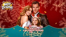 Rented a Billionaire Husband for Christmas Full Movie