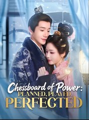 Chessboard Of Power Planned Played Perfected - Drama