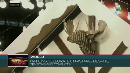 World, nations celebrate Christmas despite tensions and conflicts