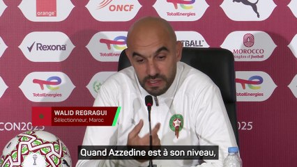 Regragui : "Quand Azzedine est à son niveau, on devient une très grande équipe"