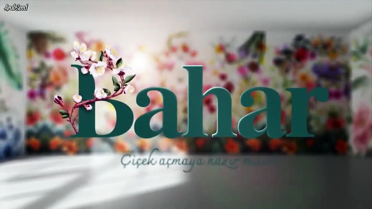 مسلسل بهار الحلقة 63 كاملة مترجمة