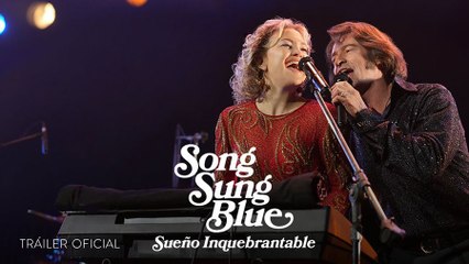 Primer Tráiler Oficial Subtitulado de 'Song Sung Blue: Sueño Inquebrantable'
