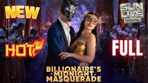 Billionaire Midnight Masquerade Full HD Short Drama I Best ShortFilms Hot Billionaire CEO Dark Love Emotional Romance Series 2025