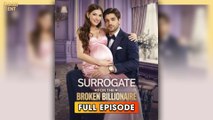 Surrogate For The Broken Billionaire (2025) - FULL & DETAILED VERSION