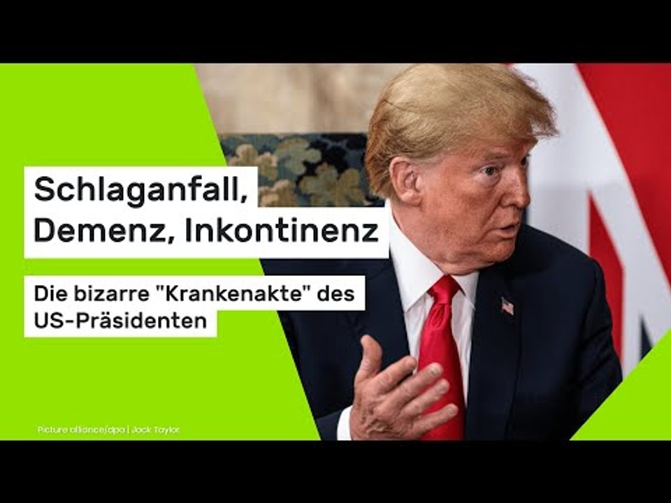Schlaganfall, Demenz, Inkontinenz - die bizarre 'Krankenakte' des US-Präsidenten