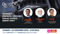 Dialog Tiga Penjuru: Hormati undang-undang, kalau gaduh dapat apa?