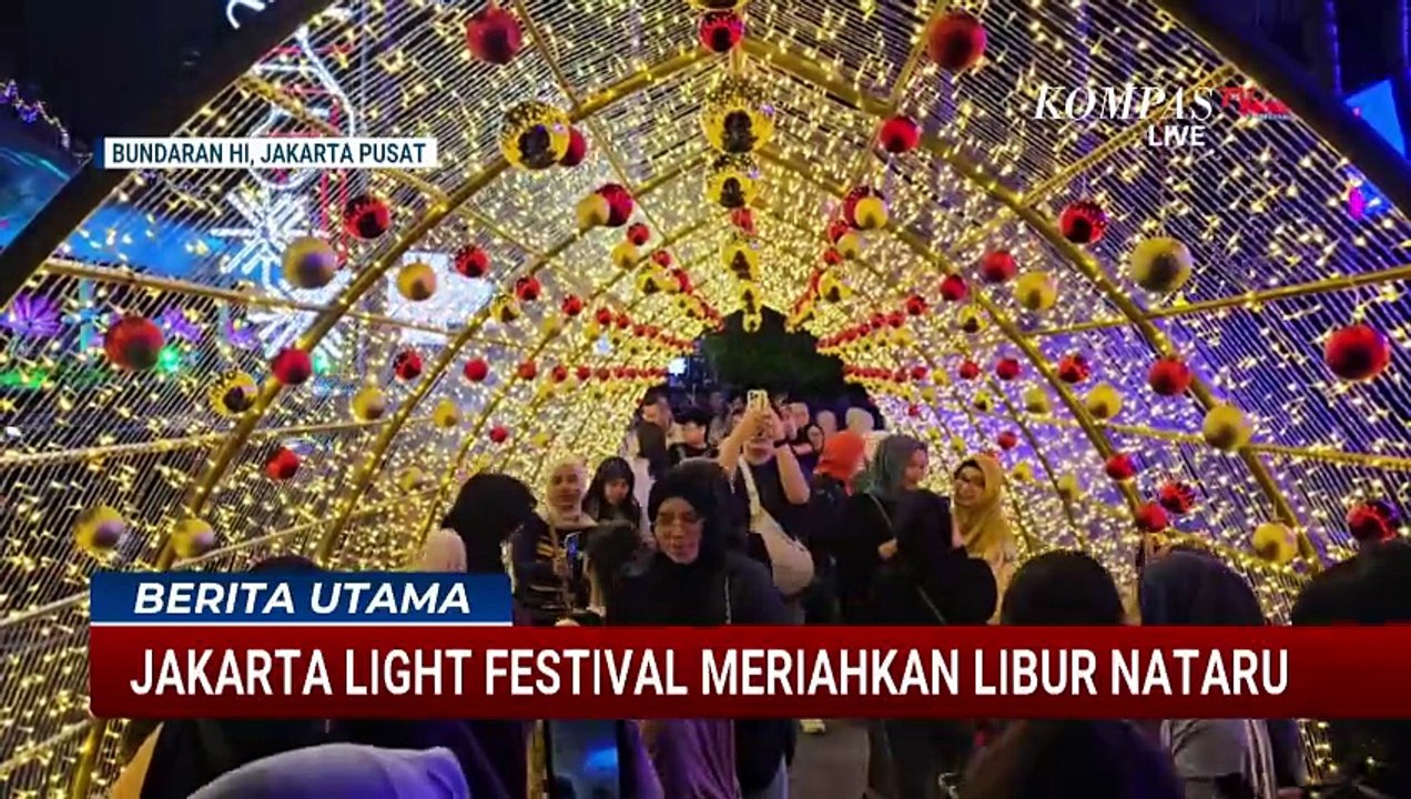 Gemerlap Lampu 'Jakarta Light Festival' di Bundaran HI Warnai Perayaan Natal 2025