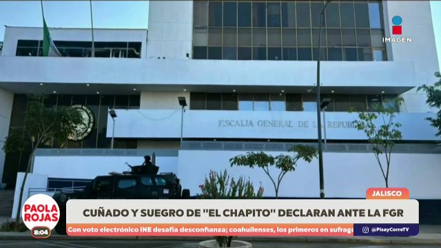 Cuñado y suegro de El Chapito declaran ante la FGR | DPC con Paola Rojas