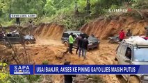 Jembatan di Bireuen Aceh Masih Putus, Warga Menyeberang dengan Sling | SAPA MALAM