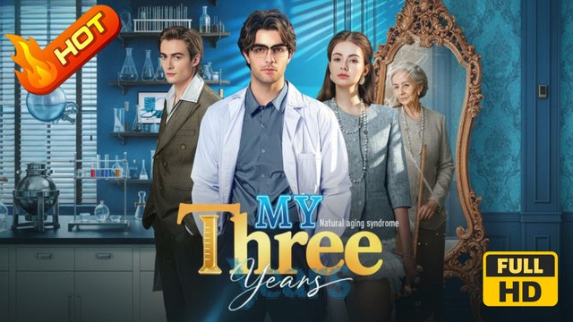 My Three Years | Full Movie HD - Romance Sweet Romance Modern Romantic Workplace Medical Steamy USA Hospital Mansion Contemporary All Ages Doctor/Surgeon Intern Actor/Actress Pregnancy Office Romance Fated Lovers