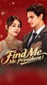 Find Me, Mr. President! FULL EPISODE