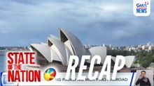 State of the Nation: (RECAP) Paskong Pinoy Abroad