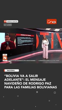“Bolivia va a salir adelante”: el mensaje navideño de Rodrigo Paz para las familias bolivianas