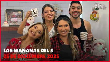 Las Mañanas del Cinco - 25 de diciembre de 2025