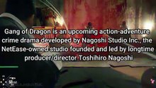 GANG OF DRAGON Reveal Trailer _ New BRUTAL COMBAT Game like Yakuza