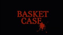 Basket Case (1982)