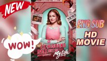 EX HUSBAND ROLL OUT OF MY LIFE. FULL MOVIES ENGLISH SUB