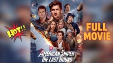 American Sniper - The Last Round - Full HD Movie [English Sub] | Watch Till The End