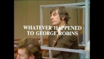 Crown Court - Whatever Happened to George Robins (1973)