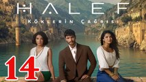 Halef Koklerin Cagrisi - Capitulo 14 (en Español) Halef El Llamado De Las Raices