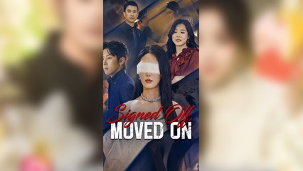 Signed Off, Moved On (DUBBED)