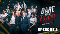 Dare You to Death Episode 2