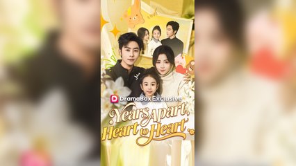 Years Apart, Heart to Heart Full Movie