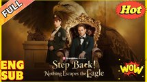 Step Back! Nothing Escapes the Eagle Full 2025