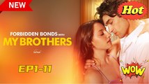 [New] Forbidden Bonds with My Brothers #dramashort #sereal - Full Movie