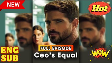 Ceo's Equal - Full Movie HD