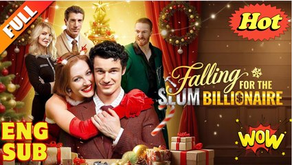 Falling For the Slum Billionaire FULL EPISODE
