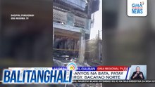 2 kabilang ang 7-anyos na bata, patay sa pagsabog sa Brgy. Bacayao Norte | Balitanghali