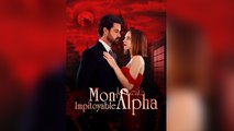 Mon Impitoyable Alpha - Complet Sous-Titres FrançAis