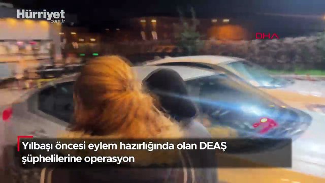 Yılbaşı öncesi eylem hazırlığında olan DEAŞ şüphelilerine operasyon
