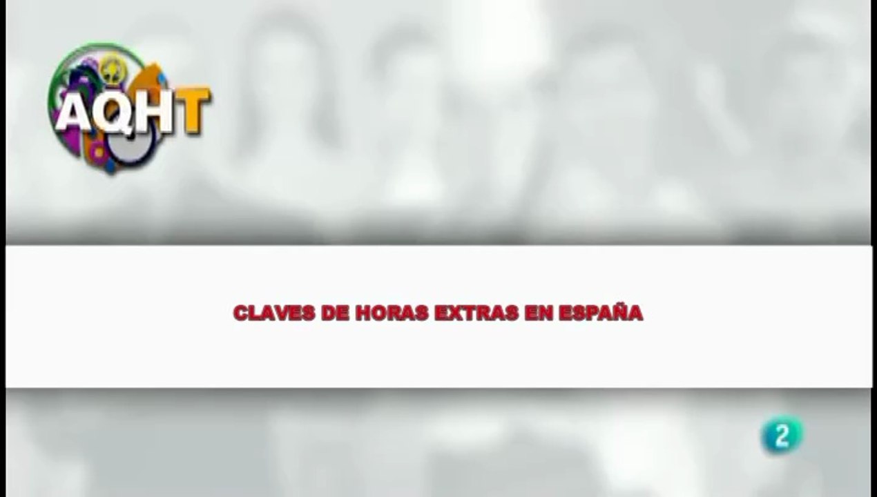 CLAVES DE HORAS EXTRAS EN ESPAÑA