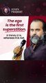 Superstition __ Acharya Prashant