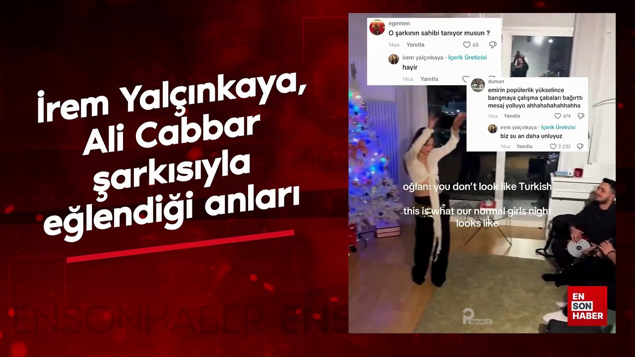 İrem Yalçınkaya, Ali Cabbar şarkısıyla eğlendiği anları paylaştı