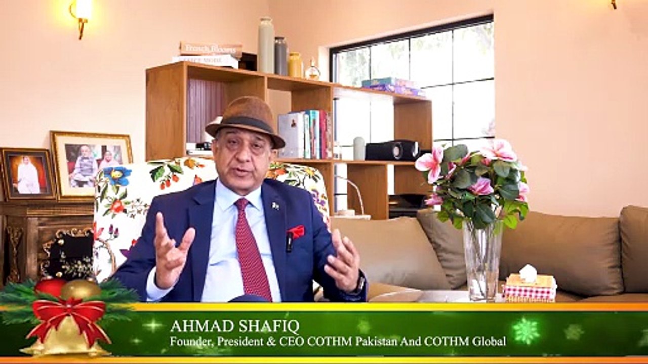 COTHM Global Founder, President & CEO Ahmad Shafiq Extends Christmas and New Year Greetings to the Christian Community!