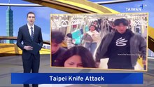 Panic on Metro, New Death Threat Made After Taipei Knife Attack