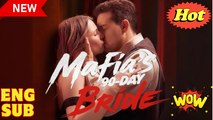 [NEW HOT] Mafia's 90-Day Bride #Full Movie🌷
