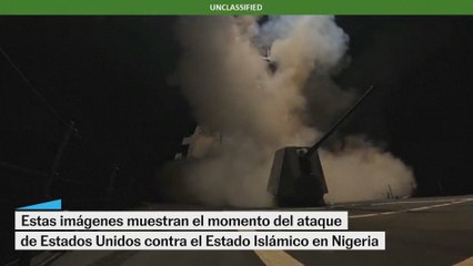 Las imágenes del ataque de Estados Unidos al Estado Islámico en Nigeria