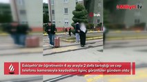 Aynı dilenciyle 4 ay arayla iki kez karşı karşıya geldi! 'Eskişehir'in dolandırıcısı burada'