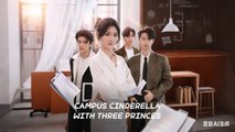 Campus Cinderella with Three Princes Drama 🍿 English Sub #fullmovie