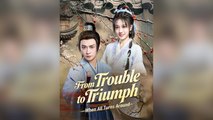 From Trouble To Triumph: When All Turns Around - Full Movie
