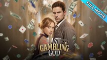 The Last Gambling God Full Episodes