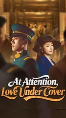 At Attention, Love Under Cover - Short Drama | Full HD Series