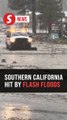 Heavy rains drench Southern California, spawn flash flooding, mud flows