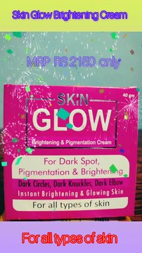 Skin Glow Brightening and Pigmentation Cream for order 03215408902whatsapp . 03265224907