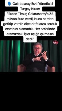 🗣 Galatasaray Eski Yöneticisi Turgay Kıran: “Erden Timur, Galatasaray'a 35 milyon Euro verdi, bunu nerden getirip verdin diye defalarca sorduk cevabını alamadık. Her seferinde aramızdaki işler açığa çıkmasın dedi.”