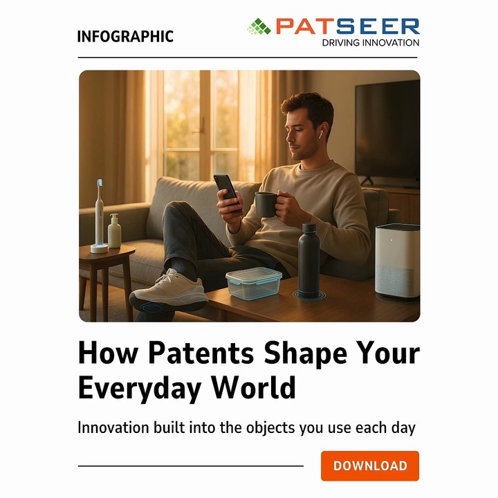 How patents shape your everyday world